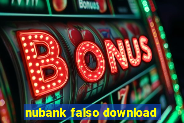 nubank falso download